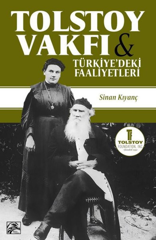 Tolstoy Vakfı & Türkiye'deki Faaliyetleri