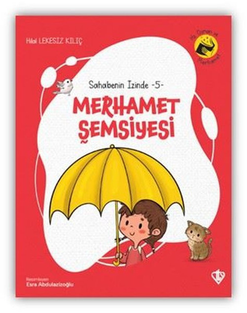 Merhamet Şemsiyesi - Sahabenin İzinde 5