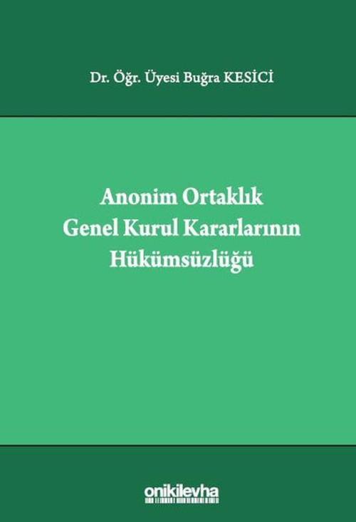 Anonim Ortaklık Genel Kurul Kararlarının Hükümsüzlüğü