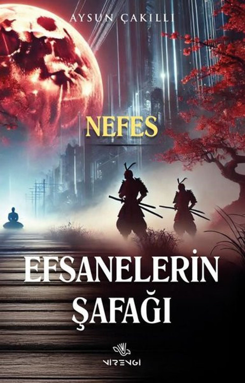 Efsanelerin Şafağı - Nefes