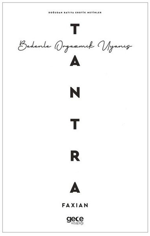 Tantra - Bedenle Orgazmik Uyanış