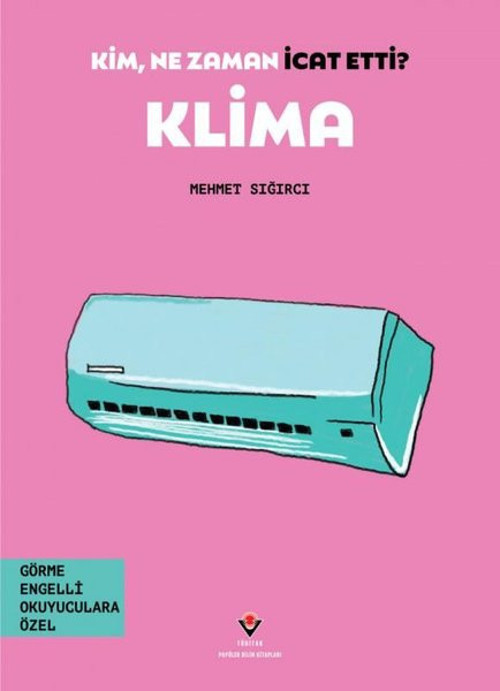 Kim Ne Zaman İcat Etti? Klima