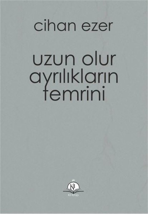 Uzun Olur Ayrılıkların Temrini