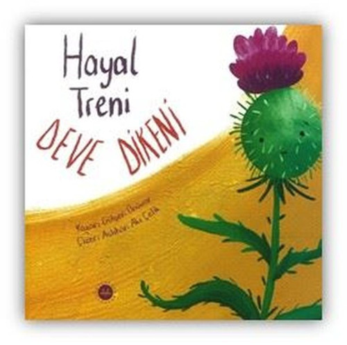 Hayal Treni Deve Dikeni
