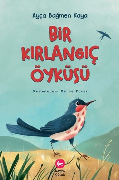 Bir Kırlangıç Öyküsü
