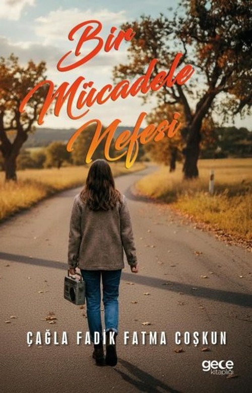 Bir Mücadele Nefesi