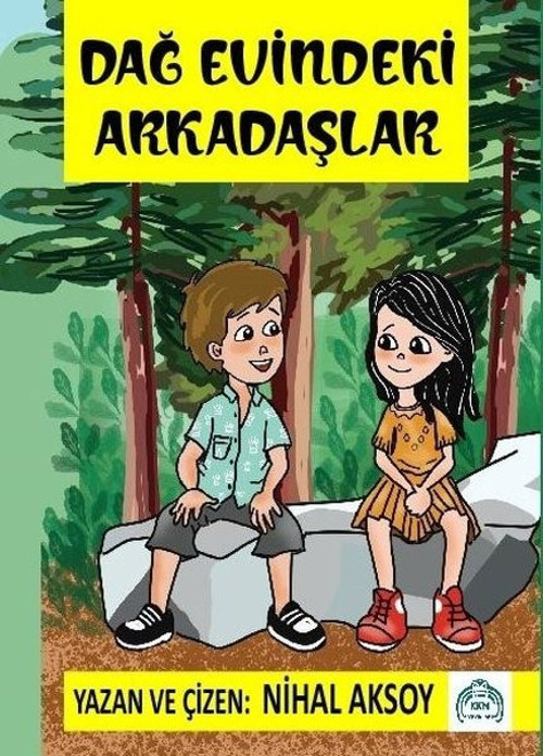Dağ Evindeki Arkadaşlar