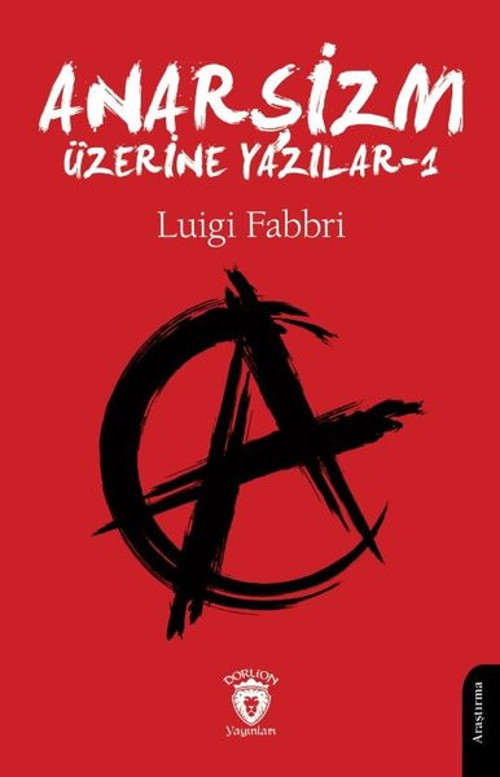 Anarşizm Üzerine Yazılar 1