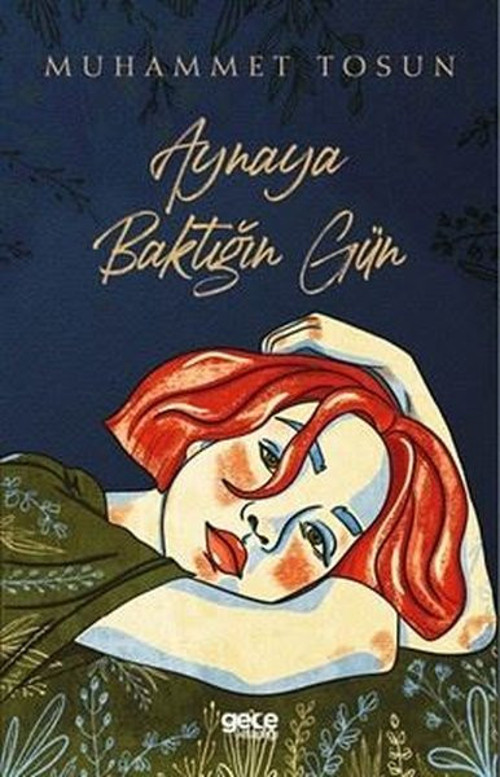 Aynaya Baktığın Gün