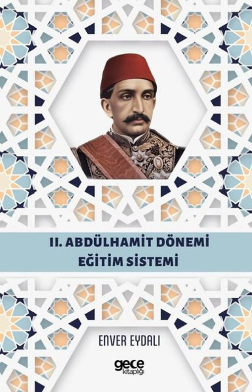 2. Abdülhamit Dönemi Eğitim Sistemi