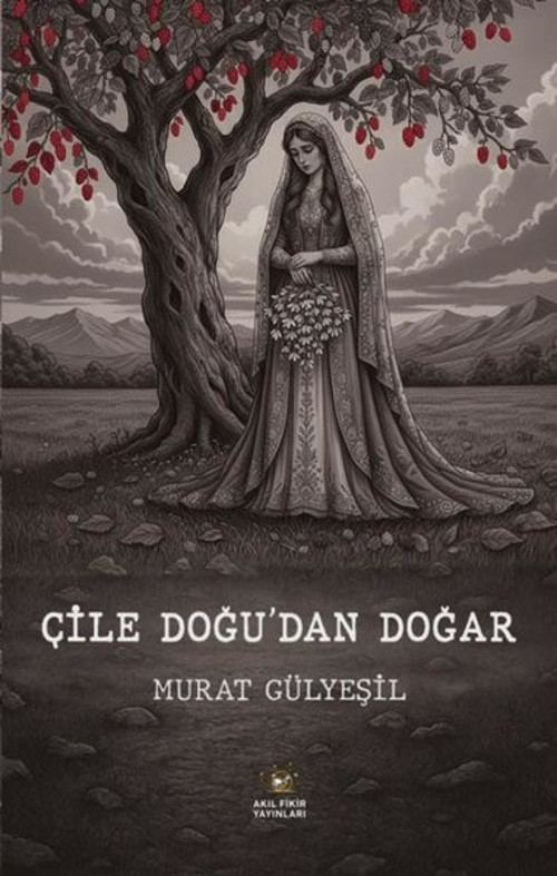 Çile Doğu'dan Doğar