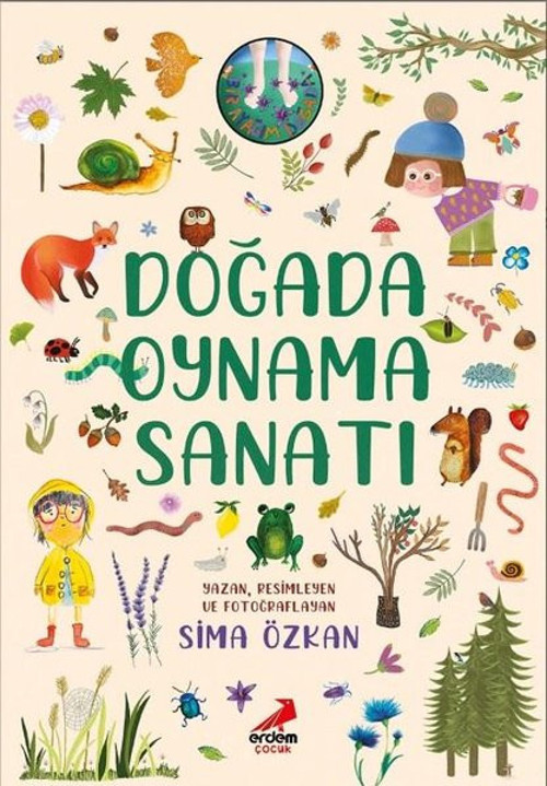 Doğada Oynama Sanatı - Bir Ayağım Doğada Serisi