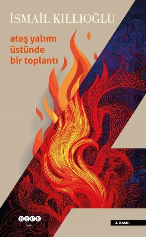 Ateş Yalımı Üstünde Bir Toplantı