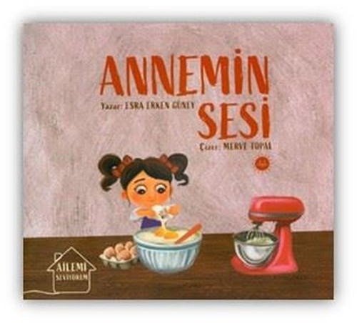 Annemin Sesi - Ailemi Seviyorum