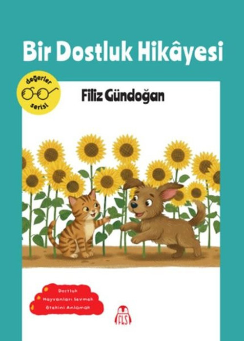 Bir Dostluk Hikayesi - Değerler Serisi