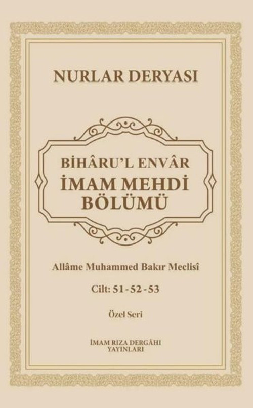 Biharu'l Envar İmam Mehdi Bölümü - Bez Ciltli - Cilt : 51 - 52 - 53 Özel Seri