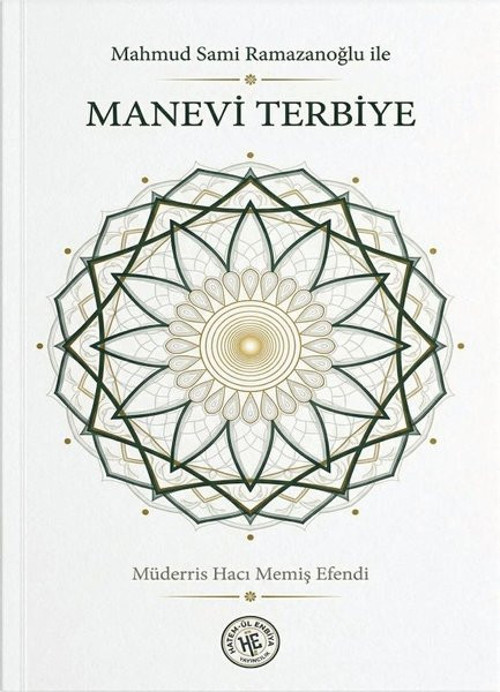 Mahmud Sami Ramazanoğlu İle Manevi Terbiye