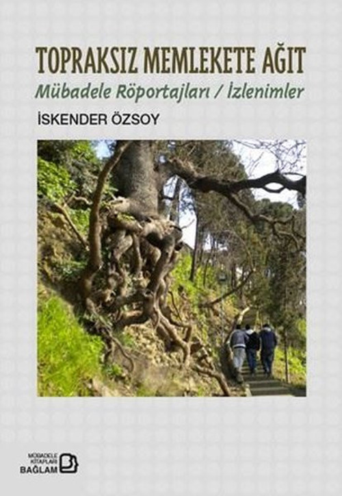 Topraksız Memlekete Ağıt: Mübadele Röportajları - İzlenimler