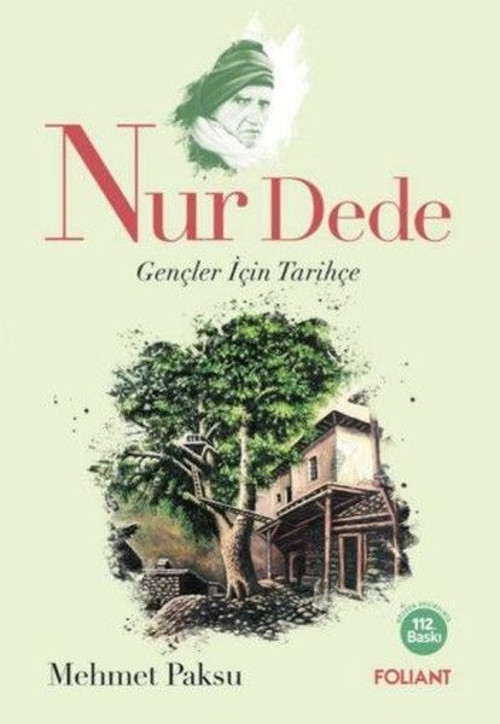 Nur Dede - Gençler İçin Tarihçe