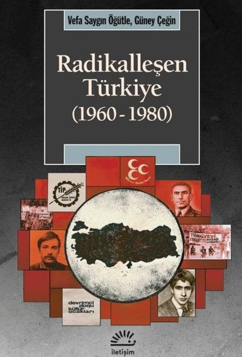 Radikalleşen Türkiye (1960 - 1980)