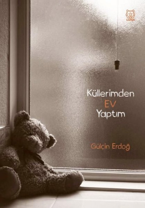 Küllerimden Ev Yaptım
