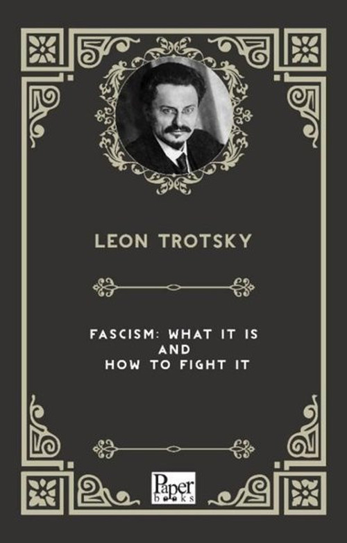 Fascism What It İs And How To Fight It