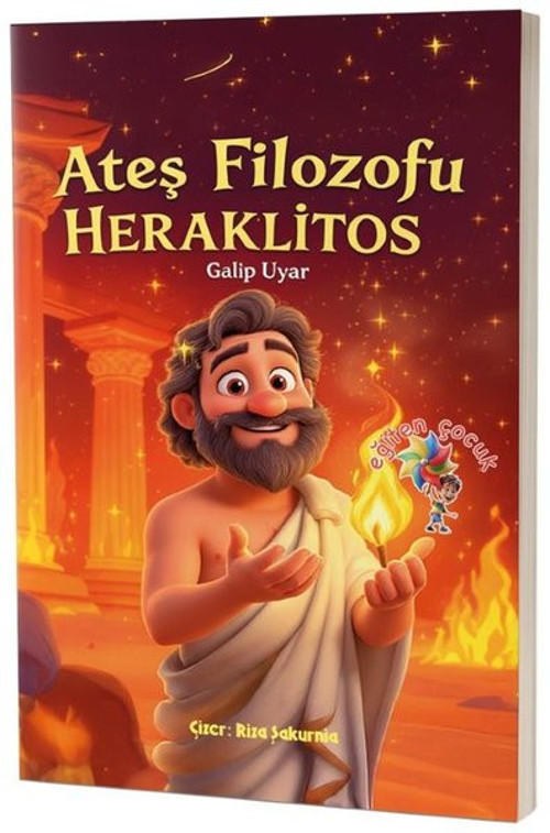 Heraklitos - Ateş Filozofu