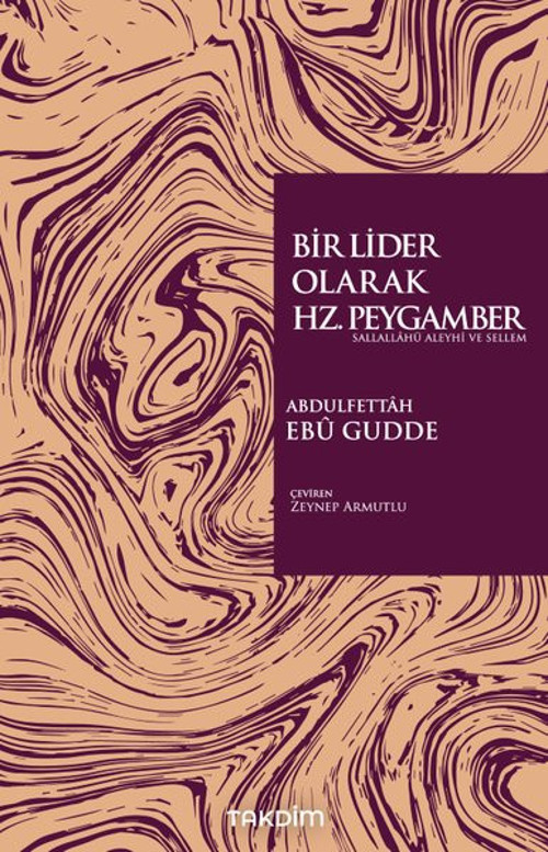 Bir Lider Olarak Hz. Peygamber