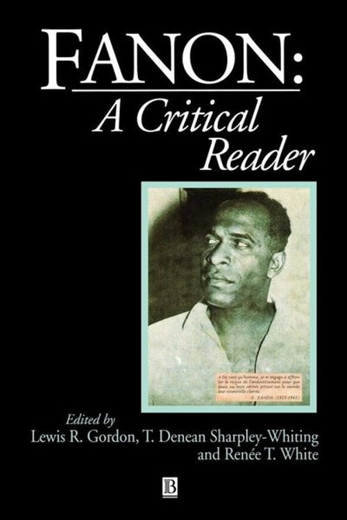 Fanon : A Critical Reader