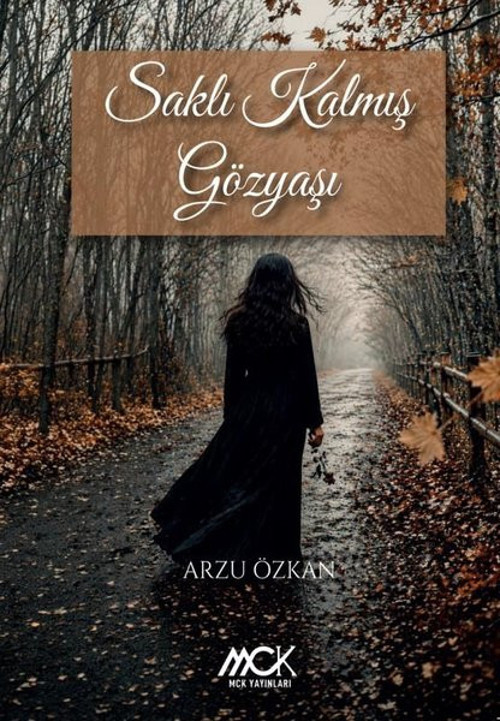 Saklı Kalmış Gözyaşı