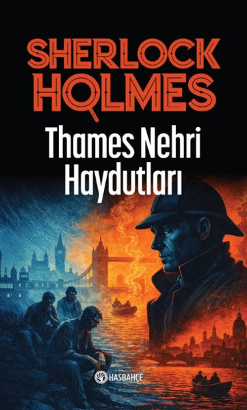 Sherlock Holmes - Thames Nehri Haydutları