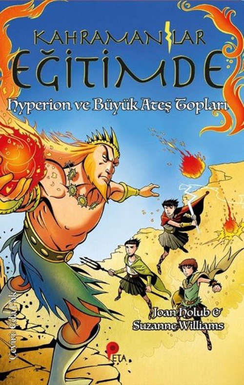 Kahramanlar Eğitimde 4 - Hyperion ve Büyük Ateş Topları