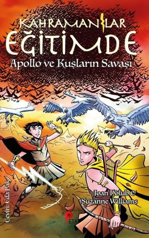 Kahramanlar Eğitimde 6 - Apollo ve Kuşların Savaşı