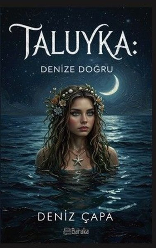 Taluyka: Denize Doğru
