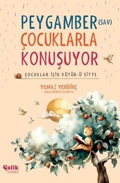 Peygamber (SAV) Çocuklarla Konuşuyor - Çocuklar İçin Kütüb-ü Sitte