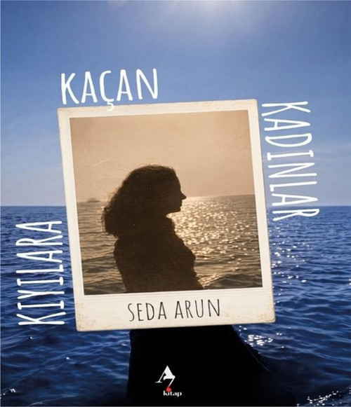 Kıyılara Kaçan Kadınlar