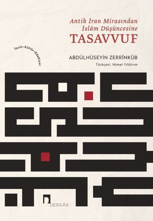 Antik İran Mirasından İslam Düşüncesine Tasavvuf