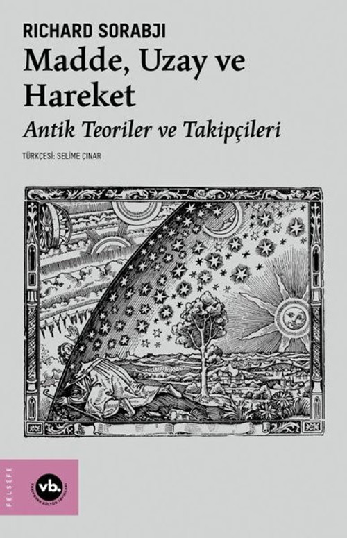 Madde Uzay ve Hareket - Antik Teoriler ve Takipçileri
