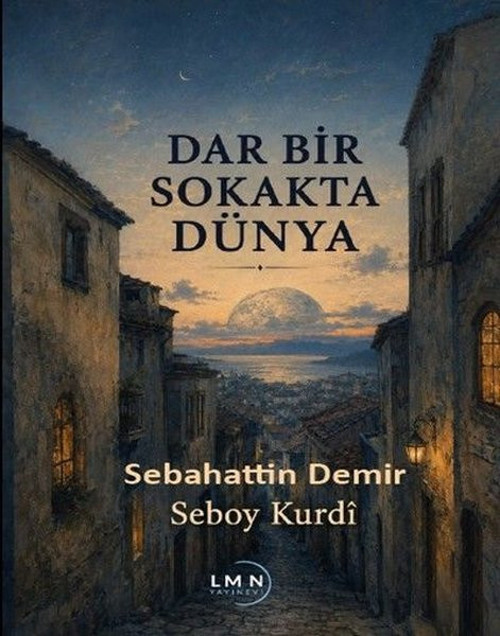 Dar Bir Sokakta Dünya