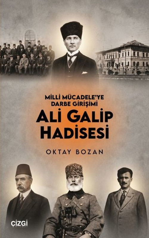 Milli Mücadele'ye Darbe Girişimi - Ali Galip Hadisesi