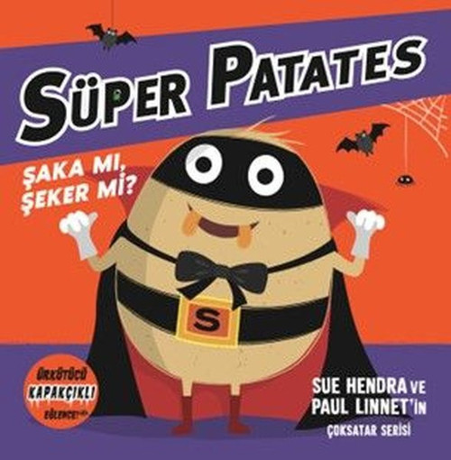 Süper Patates Şaka mı Şeker mi?