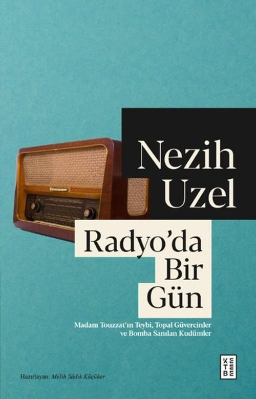 Radyo'da Bir Gün - Madam Touzzatın Teybi Topal Güvercinler ve Bomba Sanılan Kudümler