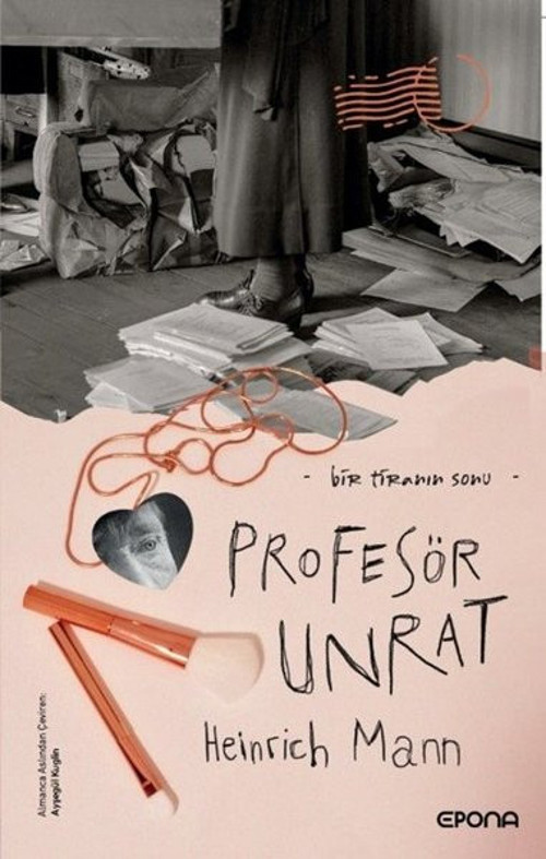 Profesör Unrat-Bir Tiranın Sonu