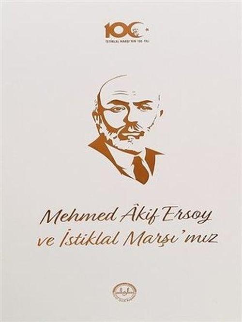 Mehmed Akif Ersoy ve İstiklal Marşımız