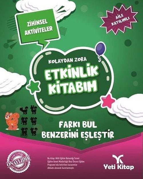 Farkı Bul Benzerini Eşleştir-Kolaydan Zora Etkinlik Kitabım