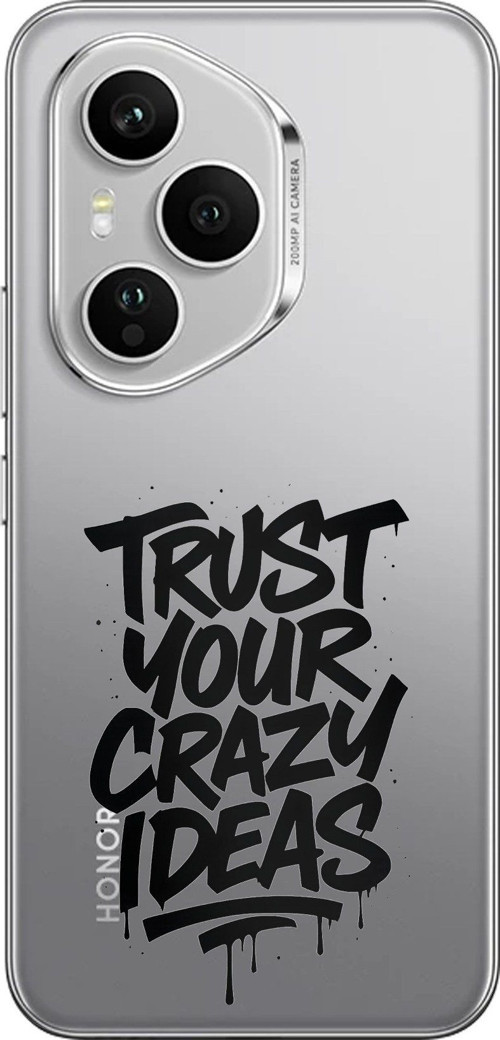 Honor 400 PRO Uyumlu Crazy Trust Baskılı Silikon Kılıf