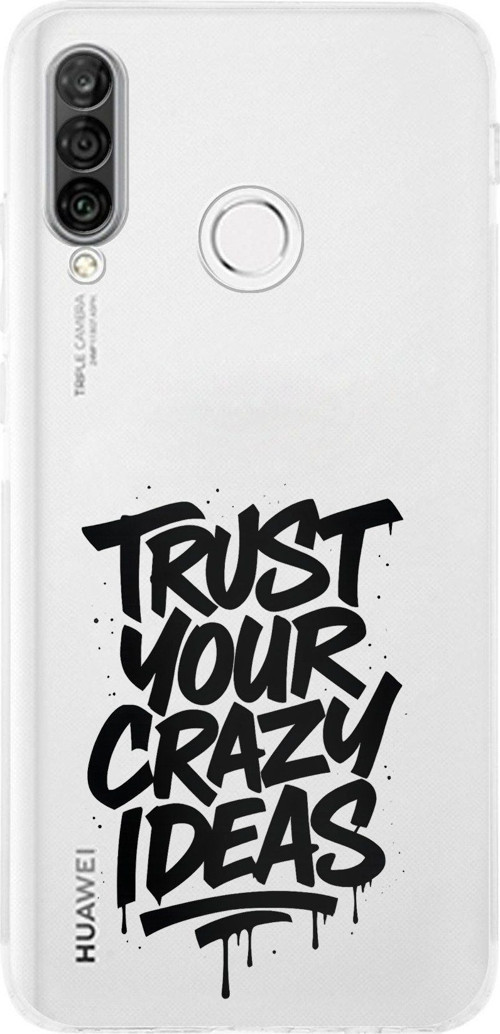 Huawei P30 Lite Uyumlu Crazy Trust Baskılı Silikon Kılıf
