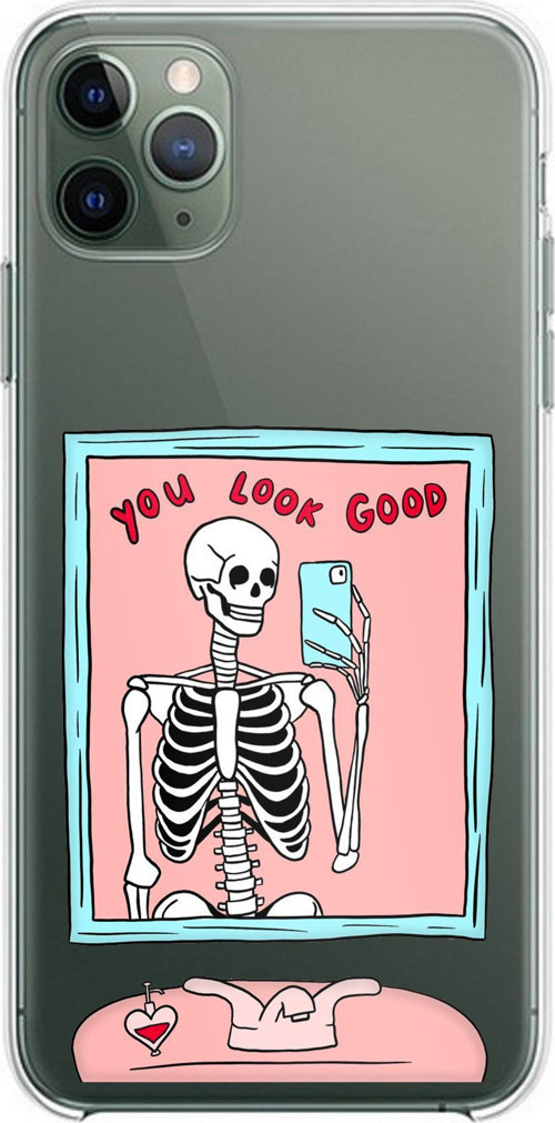 iPhone 11 Pro Max Uyumlu You Look Good İskelet Tasarımlı Baskılı Silikon Kılıf