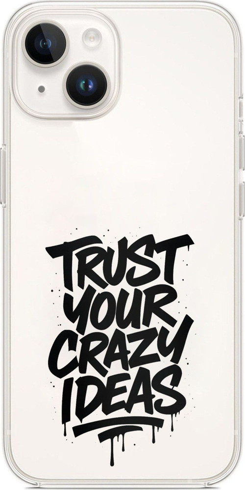 iPhone 13-14 Uyumlu Crazy Trust Baskılı Silikon Kılıf