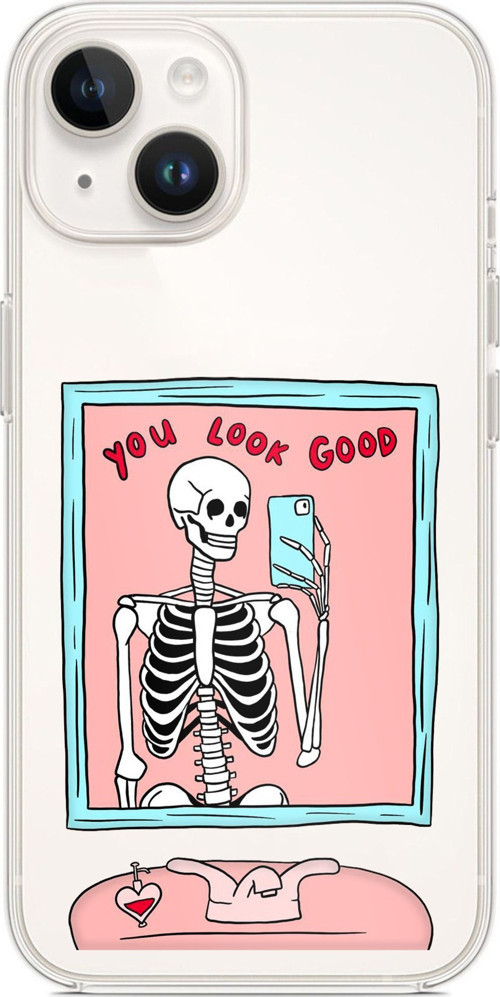 iPhone 14 PLUS Uyumlu You Look Good İskelet Tasarımlı Baskılı Silikon Kılıf